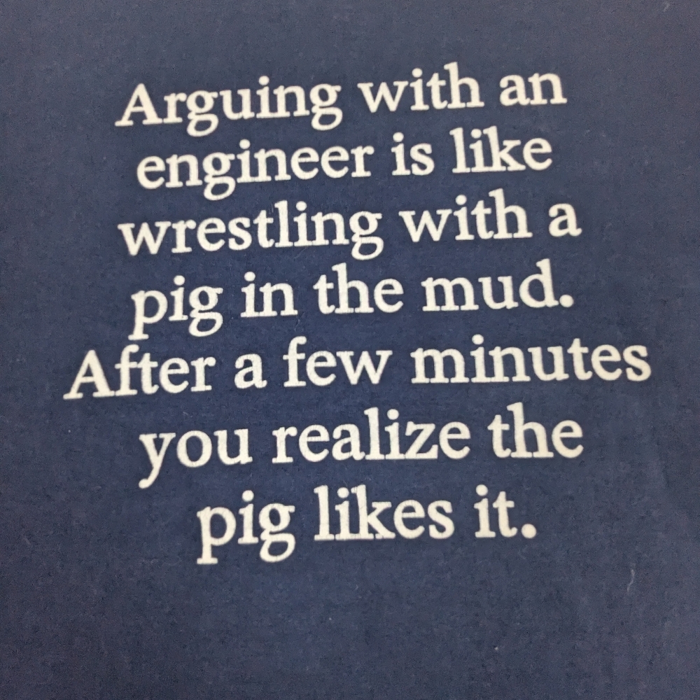 Arguing With An Engineer..Humor Funny Gift Blue Tee Shirt 2xl